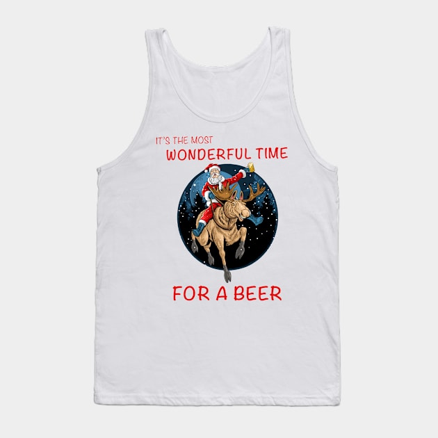 It's the most wonderful time for a beer Santa Claus Christmas Tank Top by Novelty-art